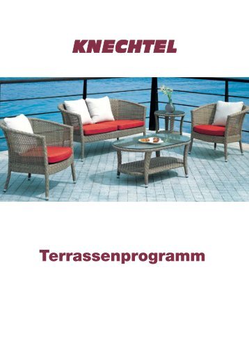 Terrassenprogramm - Otto Knechtel Möbel-Collektionen GmbH