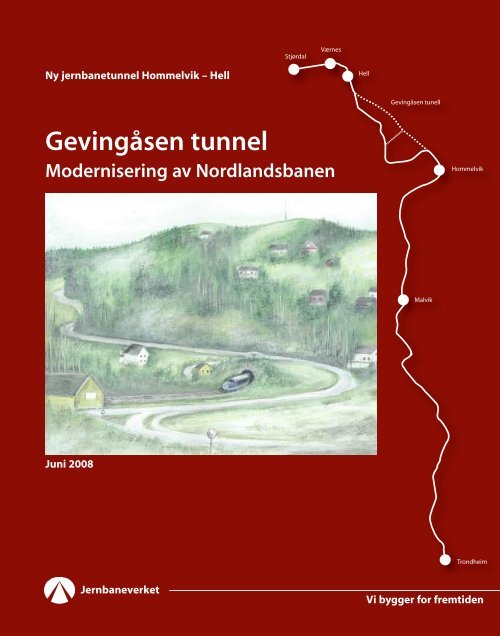 GevingÃ¥sen tunnel Hovedbrosjyre - Jernbaneverket