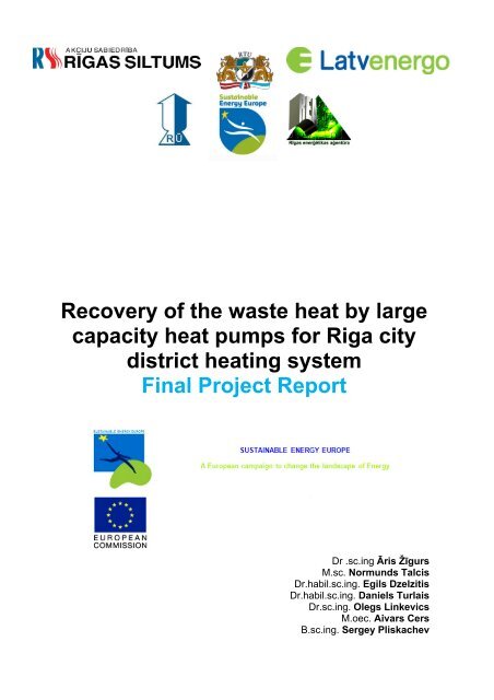 Recovery of the waste heat by large capacity heat pumps for Riga ...