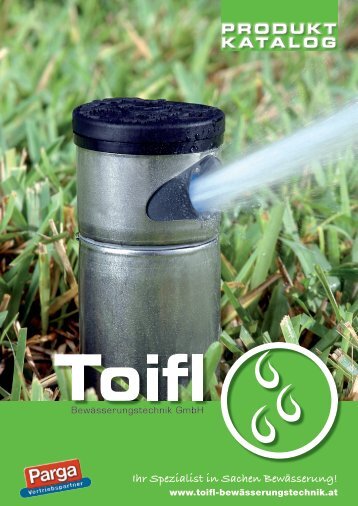 Toifl_Produktkatalog_komplett - Toifl Bewässerungstechnik GmbH ...