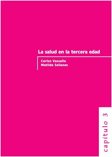 La salud en la tercera edad - RAM ==> Red para el Desarrollo de ...