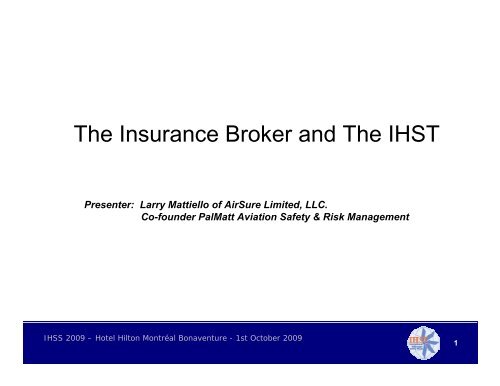 Larry Mattiello, Airsure - IHST