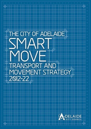 Smart Move Transport and Movement Strategy - Adelaide City Council
