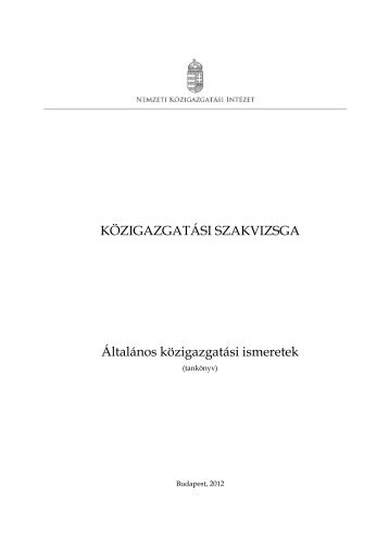 ÃltalÃ¡nos kÃ¶zigazgatÃ¡si ismeretek - Nemzeti KÃ¶zszolgÃ¡lati Egyetem