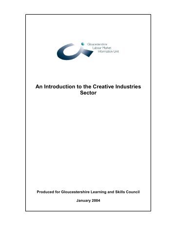 An Introduction to the Creative Industries Sector - The Skills ...