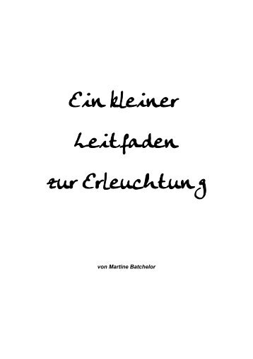 Ein kleiner Leitfaden zur Erleuchtung - MB Schiekel