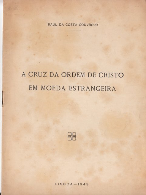 A Cruz da Ordem de Cristo em Moeda Estrangeira ... - Numismatas