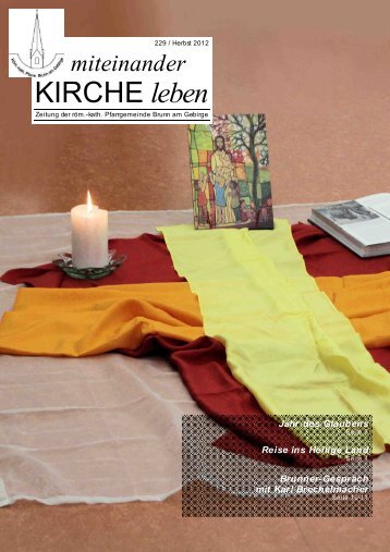 Pfarrzeitung Nr. 229/2012 Herbst - Pfarre Brunn am Gebirge