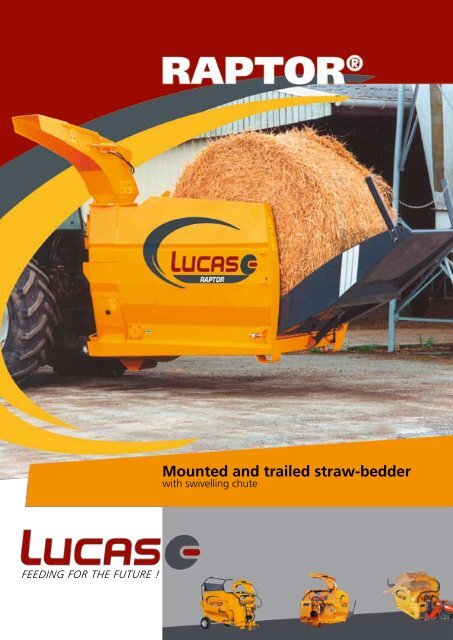 Mounted and trailed straw-bedder - Lucas G