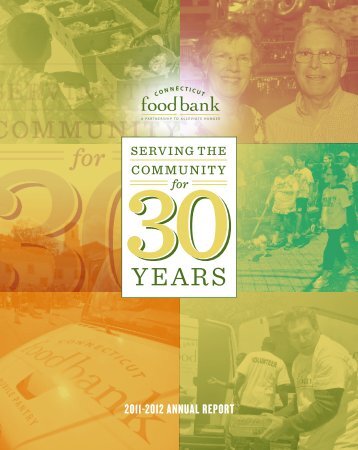 2011-2012 ANNUAL REPORT - Connecticut Food Bank