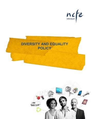 Diversity and Equality Policy - NCFE
