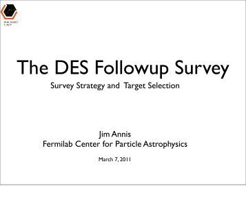 Survey Strategy and Target Selection Jim Annis Fermilab Center for ...