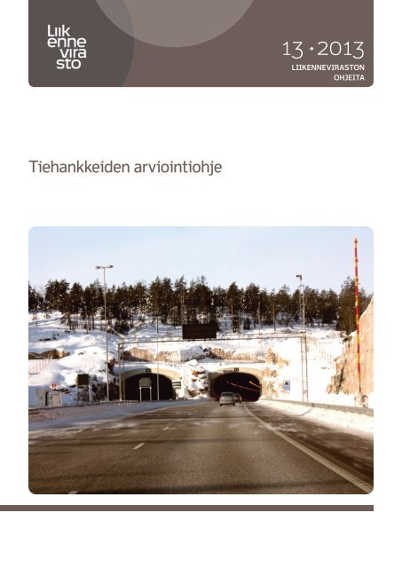Tiehankkeiden arviointiohje - Liikennevirasto