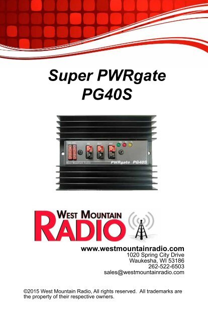 Super PWRgate PG40S Owner's Manual - West Mountain Radio