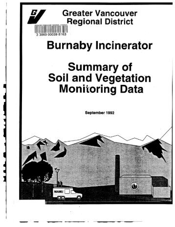 Burnaby Incinerator Summary of Soil and Vegetation Monitoring Data