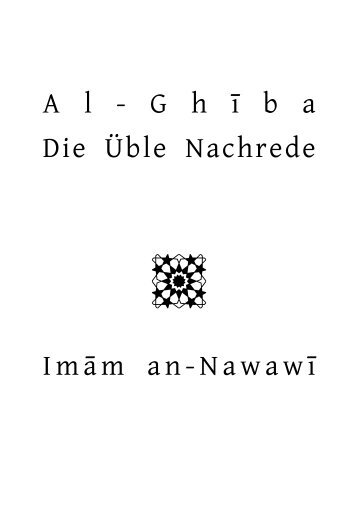 A l - G h ī b a Die Üble Nachrede Imām an-Nawawī - Sunnanet