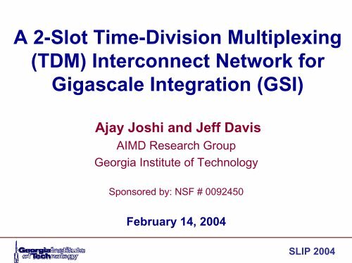 A 2-Slot Time-Division Multiplexing (TDM) Interconnect ... - SLIP