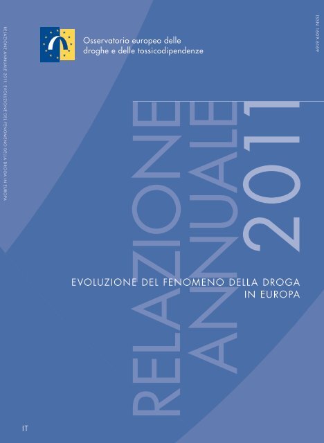 evoluzione del fenomeno della droga in europa - EMCDDA