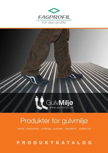 Produkter for gulvmiljø - Fagprofil