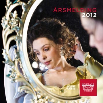arsmeldinger2012 - Rogaland Teater