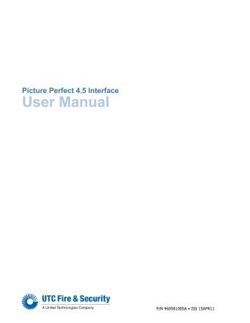 Picture Perfect 4.5 Interface User Manual - UTCFS Global Security ...