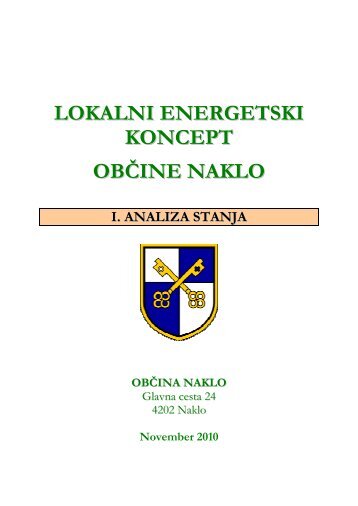 LOKALNI ENERGETSKI KONCEPT OBČINE NAKLO - Občina Naklo