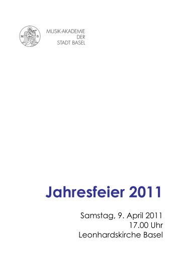 Jahresfeier 2011 - Musik-Akademie Basel