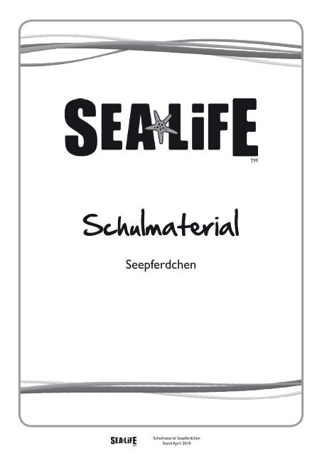 Schulmaterial Seepferdchen - SEA LIFE Oberhausen