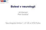 Bolest - Neurologická klinika 1. LF UK a VFN v Praze