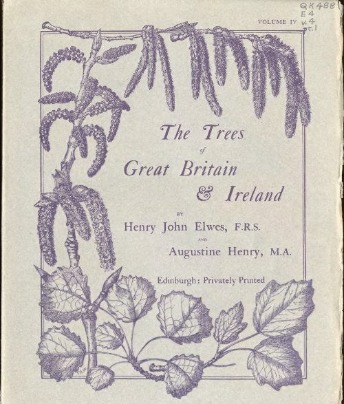 THE TREES OF GREAT BRITAIN &amp; IRELAND - VOL. IV