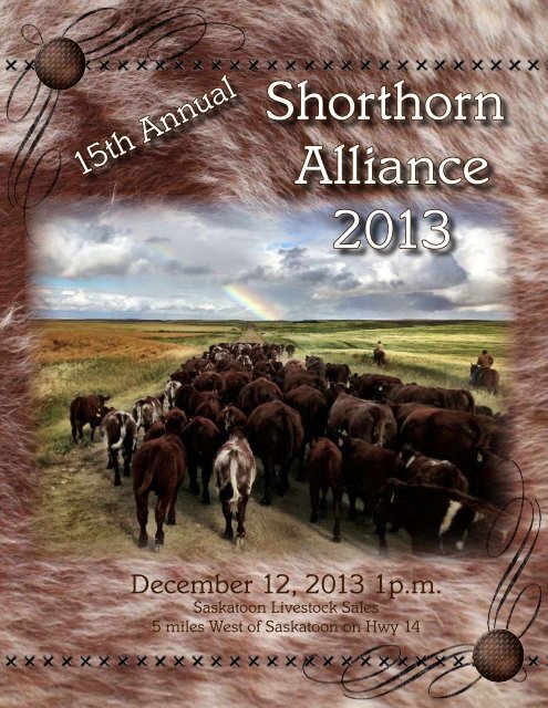 Shorthorn Alliance 2013 - Saskatchewan Shorthorn Association