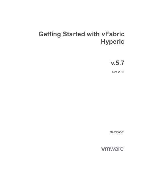 Getting Started with vFabric Hyperic v.5.7 - VMware