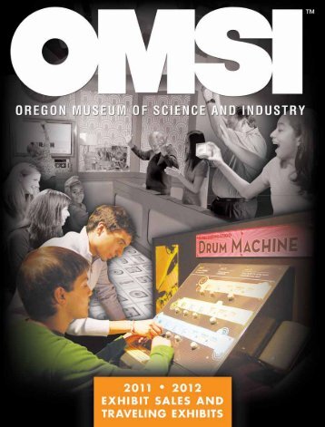 TRAVELING ExhIbITS - OMSI