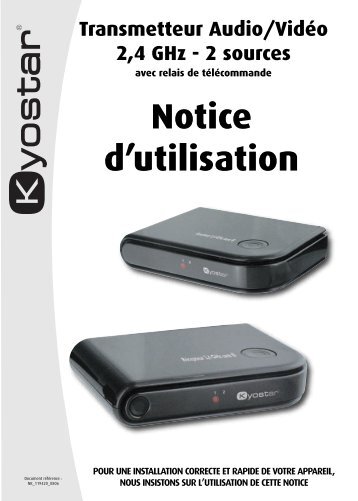 Notice d'utilisation Transmetteur Audio/VidÃ©o 2,4 GHz - Kyostar