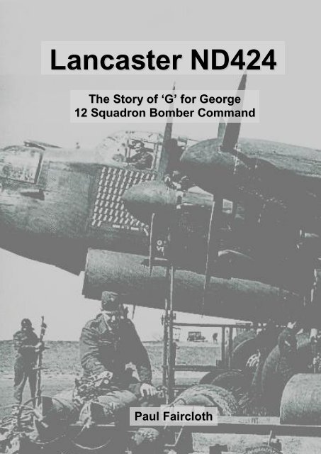 Here Lancaster Nd424 Of 12 Squadron Here Lancaster Nd424 Of 12 Squadron