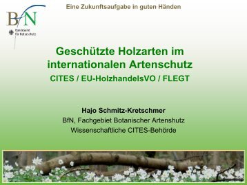 J. Kretschmer: Geschützte Holzarten im internationalen Artenschutz I