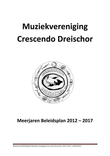 Meerjaren beleidsplan muziekvereniging Crescendo Dreischor ...