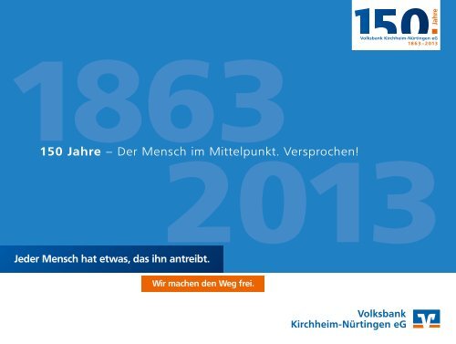 Volksbank Kirchheim-Nürtingen eG: 150 Jahre – Der Mensch im ...