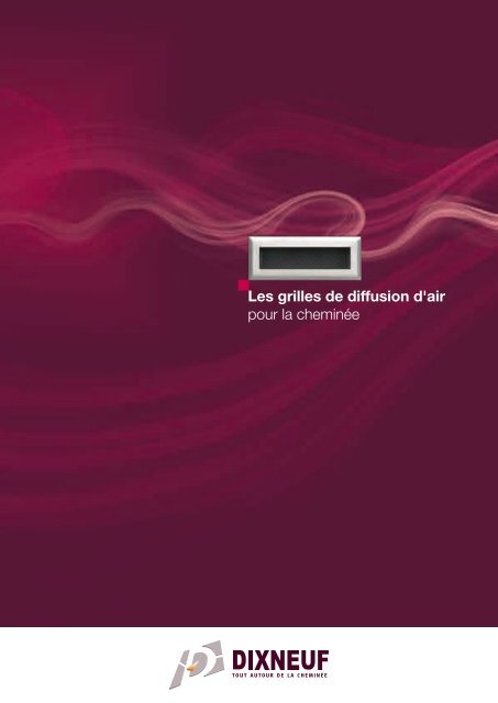 Les grilles de diffusion d'air pour la cheminée - Seminee Axis