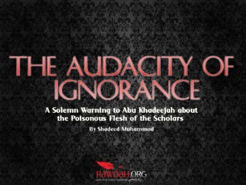 The Audacity of Ignorance. - Rawdah