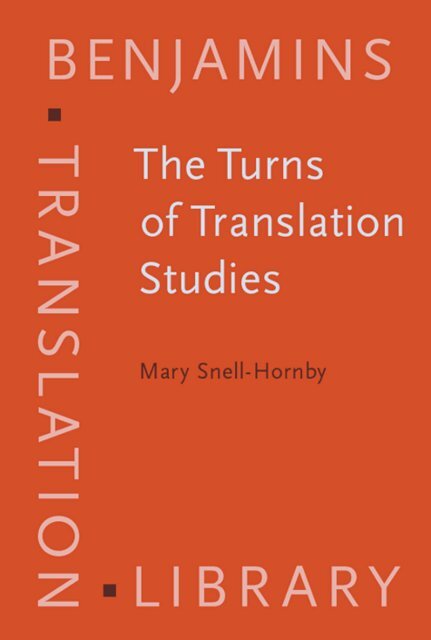 The Turns Of Translation Studies New Paradigms Or Shifting