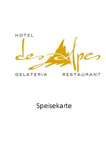 Speisekarte - Hotel des Alpes, Adelboden