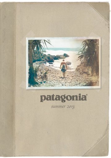 Download the Summer 2013 Catalogue - Patagonia