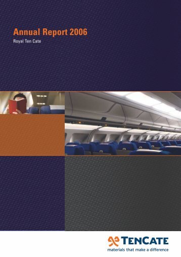 Annual Report 2006 - TenCate