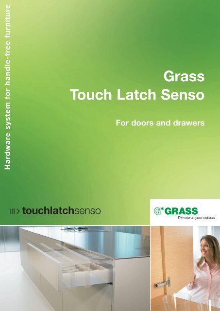 Grass Touch Latch Senso