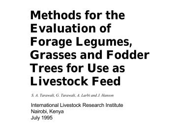 Methods for the Evaluation of Forage Legumes, Grasses and Fodder ...