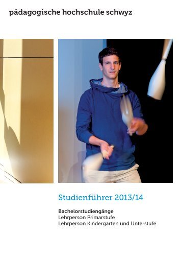 Studienführer 2013/14 - Pädagogische Hochschule Schwyz