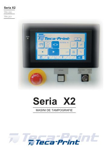 Seria X2 & perifericele - Teca-Print AG