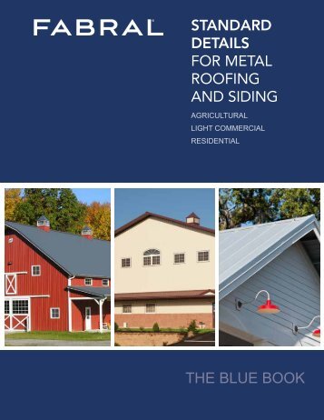 STANDARD DETAILS FOR METAL ROOFING AND SIDING ... - Fabral