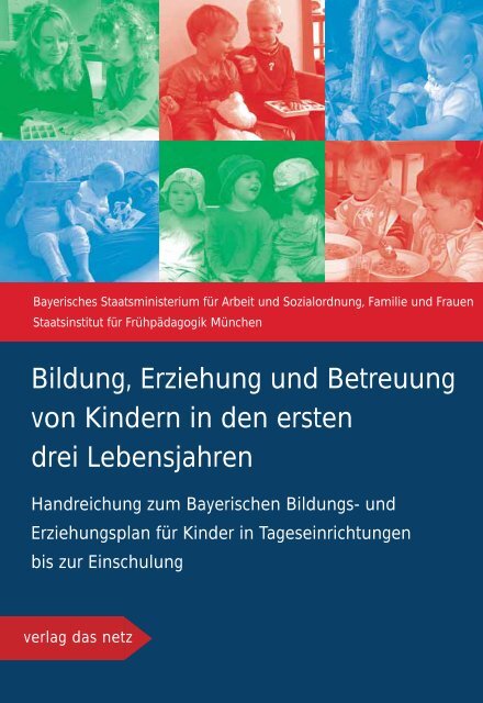 Bildung, Erziehung und Betreuung von Kindern in den ... - Bayern